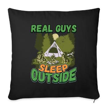Real Guys Sleeping Outside - Camping Camping Nature - Sofa pillowcase 17,3'' x 17,3'' (45 x 45 cm) - black - Front