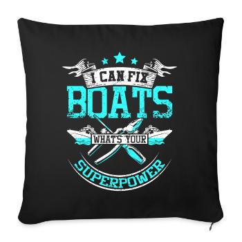 I fix boats - Sofakissenbezug 45 x 45 cm - Schwarz - Vorne
