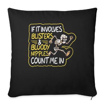 Les ampoules et les mamelons sanglants comptent pour moi dans Funny Runner - Housse de coussin décorative 45 x 45 cm - noir - Devant