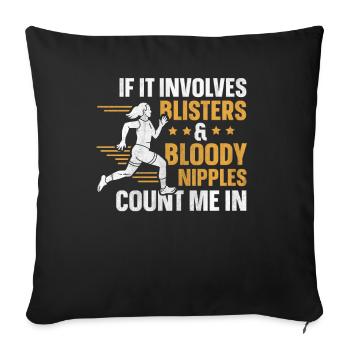 Les ampoules et les mamelons sanglants comptent pour moi dans Funny Runner - Housse de coussin décorative 45 x 45 cm - noir - Devant