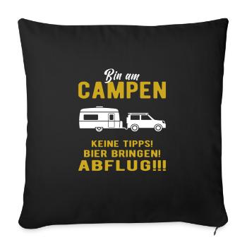 Wohnwagen - Bin am Campen - Lustig - Sofakissenbezug 45 x 45 cm - Schwarz - Vorne