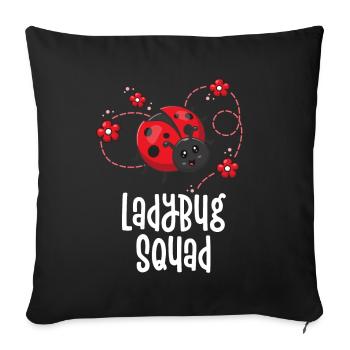 Ladybug Squad Insect Lover Entomologist Gift Red - Sofa pillowcase 17,3'' x 17,3'' (45 x 45 cm) - black - Front