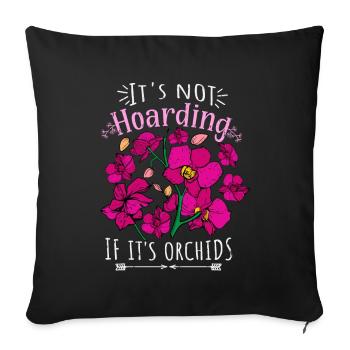 Orchidee Geschenkidee Frauen Floristin Orchidee - Sofakissenbezug 45 x 45 cm - Schwarz - Vorne