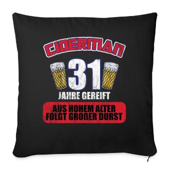 Ciderman 31 Jahre Geburtstag Apfelwein Äppelwoi - Sofakissenbezug 45 x 45 cm - Schwarz - Vorne