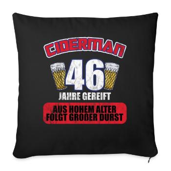 Ciderman 46 Jahre Geburtstag Apfelwein Äppelwoi - Sofakissenbezug 45 x 45 cm - Schwarz - Vorne