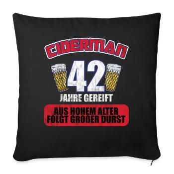 Ciderman 42 Jahre Geburtstag Apfelwein Äppelwoi - Sofakissenbezug 45 x 45 cm - Schwarz - Vorne