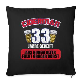 Ciderman 33 Jahre Geburtstag Apfelwein Äppelwoi - Sofakissenbezug 45 x 45 cm - Schwarz - Vorne