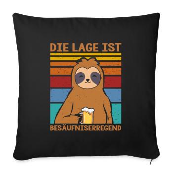 Die Lage ist besäufniserregend Faultier Bier - Sofakissenbezug 45 x 45 cm - Schwarz - Vorne