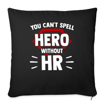 Héros que vous ne pouvez pas épeler sans le personnel d’orthographe Hr - Housse de coussin décorative 45 x 45 cm - noir - Devant