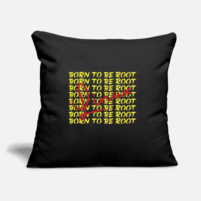 Born to be root Linux Nerd and Geek Sofa pillowcase 17,3'' x 17,3'' (45 x 45 cm)