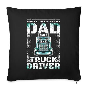 Dad and truck driver - Sofa pillowcase 17,3'' x 17,3'' (45 x 45 cm) - black - Front