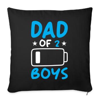 Dad of 2 Boys - Sofa pillowcase 17,3'' x 17,3'' (45 x 45 cm) - black - Front