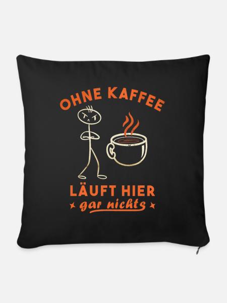 Kaffeetrinker Morgenmuffel Kaffeeliebhaber - Sofakissenbezug 45 x 45 cm - Schwarz