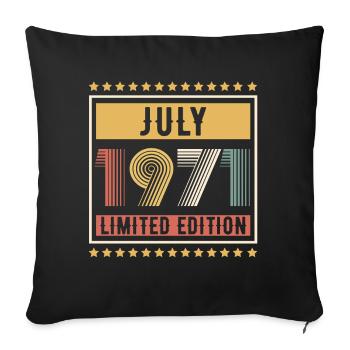 Vintage July 1971 Limited Edition Birthday - Sofa pillowcase 17,3'' x 17,3'' (45 x 45 cm) - black - Front