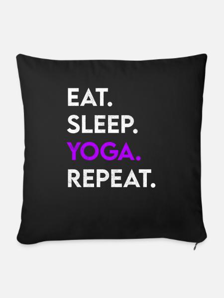 eat sleep yoga repeat - Sofakissenbezug 45 x 45 cm - Schwarz