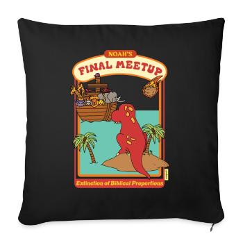 Noah's Final Meetup - Funny Dinosaur - Sofakissenbezug 45 x 45 cm - Schwarz - Vorne