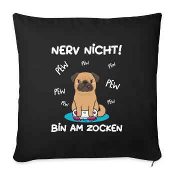 Bin am Zocken Gaming Mops Hund - Sofakissenbezug 45 x 45 cm - Schwarz - Vorne