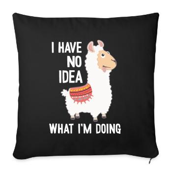 I Have No Idea What I'm Doing Guanaco Llama - Sofa pillowcase 17,3'' x 17,3'' (45 x 45 cm) - black - Front