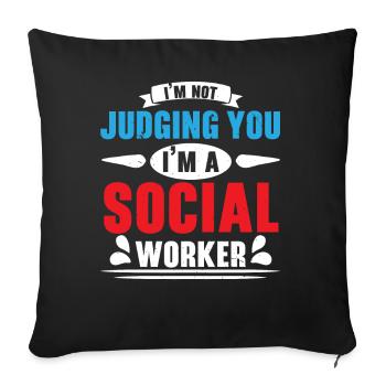 Je ne vous condamne pas, je suis travailleur social - Housse de coussin décorative 45 x 45 cm - noir - Devant