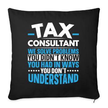 Tax Advisor CPA Auditor Tax Season W - Sofa pillowcase 17,3'' x 17,3'' (45 x 45 cm) - black - Front