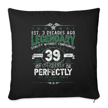 Vintage Légendaire - Vieilli parfaitement 39ème anniversaire - Housse de coussin décorative 45 x 45 cm - noir - Devant