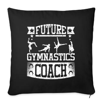 Future gymnastics coach - Sofa pillowcase 17,3'' x 17,3'' (45 x 45 cm) - black - Front