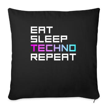 eat sleep techno repeat - Sofakissenbezug 45 x 45 cm - Schwarz - Vorne