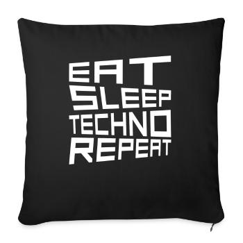 eat sleep techno repeat - Sofakissenbezug 45 x 45 cm - Schwarz - Vorne
