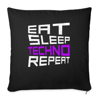 eat sleep techno repeat - Sofakissenbezug 45 x 45 cm - Schwarz - Vorne
