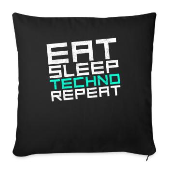 eat sleep techno repeat - Sofakissenbezug 45 x 45 cm - Schwarz - Vorne
