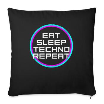 eat sleep techno repeat - Sofakissenbezug 45 x 45 cm - Schwarz - Vorne