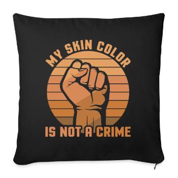 Ma couleur de peau n’est pas un crime - Housse de coussin décorative 45 x 45 cm - noir - Devant