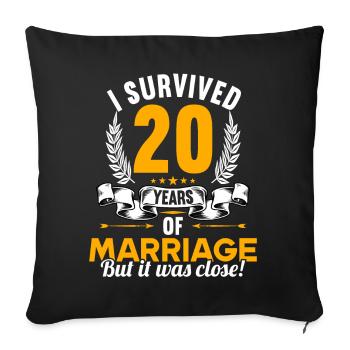 I survived 20 years of marriage 20th wedding anniversary - Sofa pillowcase 17,3'' x 17,3'' (45 x 45 cm) - black - Front