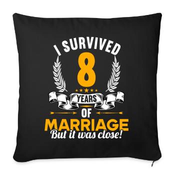 J’ai survécu à 8 ans de mariage 8ème anniversaire de mariage - Housse de coussin décorative 45 x 45 cm - noir - Devant