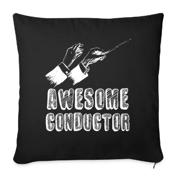 Awesome conductor conductor's staff conducting - Sofa pillowcase 17,3'' x 17,3'' (45 x 45 cm) - black - Front