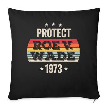 Schützen Sie Roe Gegen Wade 1973 - Sofakissenbezug 45 x 45 cm - Schwarz - Vorne