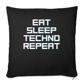 eat sleep techno repeat - Sofakissenbezug 45 x 45 cm - Schwarz - Vorne