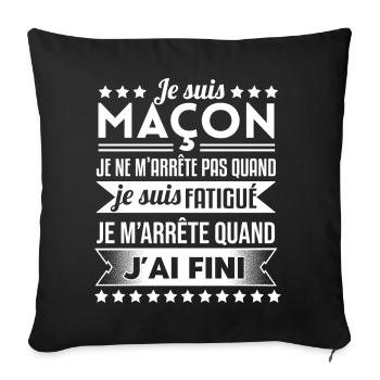 Maçon Jamais Fatigué Idée Cadeau Humour - Housse de coussin décorative 45 x 45 cm - noir - Devant