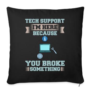 Support technique Assistance technique informatique Helpdesk - Housse de coussin décorative 45 x 45 cm - noir - Devant