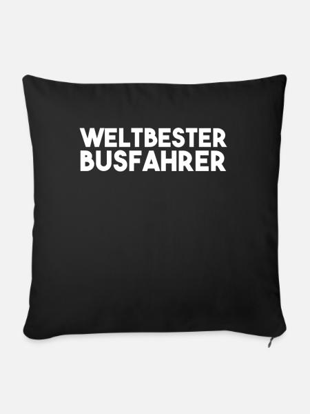 Busfahrer Spruch - Sofakissenbezug 45 x 45 cm - Schwarz