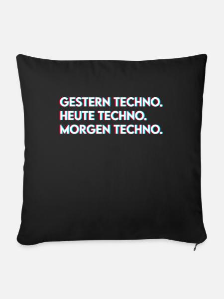 Techno Spruch - Sofakissenbezug 45 x 45 cm - Schwarz