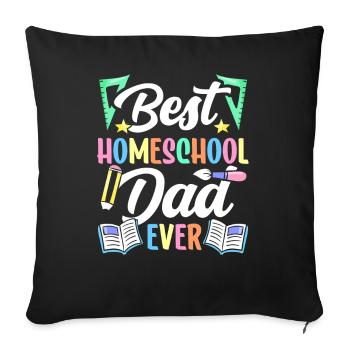 Best Homeschool Papa Ever Homeschooling - Sofa pillowcase 17,3'' x 17,3'' (45 x 45 cm) - black - Front