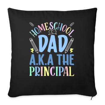Homeschool Dad The Principal Homeschooling Papa - Sofa pillowcase 17,3'' x 17,3'' (45 x 45 cm) - black - Front