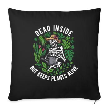 dead Inside mais garde les plantes vivantes - Housse de coussin décorative 45 x 45 cm - noir - Devant
