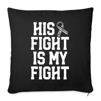 His Fight Is My Fight Rare Disease Awareness Wife - Sofa pillowcase 17,3'' x 17,3'' (45 x 45 cm) - black - Front