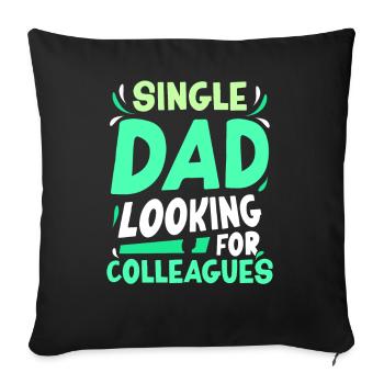 Père monoparental Addiction Collègues Papa Père - Housse de coussin décorative 45 x 45 cm - noir - Devant