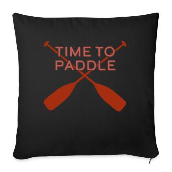 Il est temps de pagayer canoë cadeau de canoë en eau vive - Housse de coussin décorative 45 x 45 cm - noir - Devant
