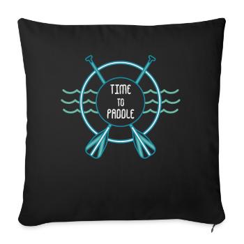 Time to Paddle Paddle Canoeists Whitewater Canoe - Sofa pillowcase 17,3'' x 17,3'' (45 x 45 cm) - black - Front