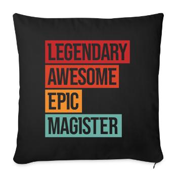 Legendary Awesome Epic Master - Sofakissenbezug 45 x 45 cm - Schwarz - Vorne