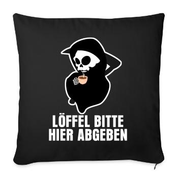 Sensenmann Löffel abgeben Grim Reaper - Sofakissenbezug 45 x 45 cm - Schwarz - Vorne